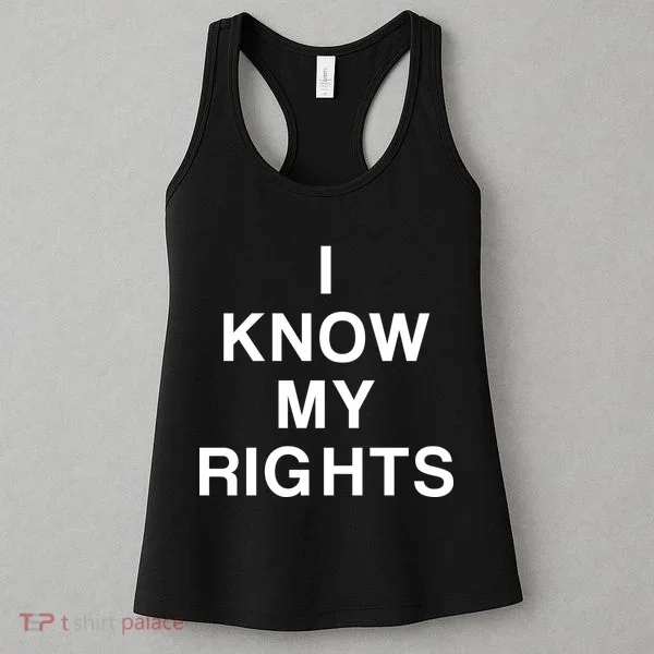 I Know My Rights Women's Tank Top