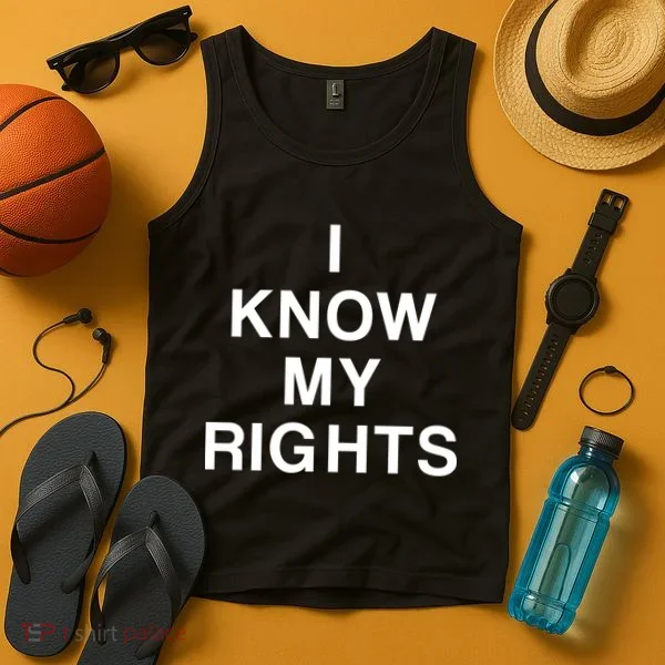 I Know My Rights Tank Top