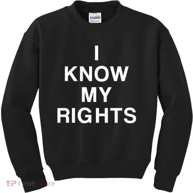 I Know My Rights Kids Sweatshirt