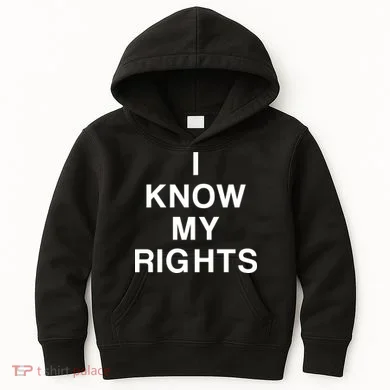 I Know My Rights Kids Hoodie