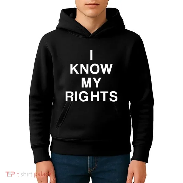 I Know My Rights Kids Hoodie