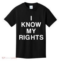 I Know My Rights Kids T-Shirt thumb 0