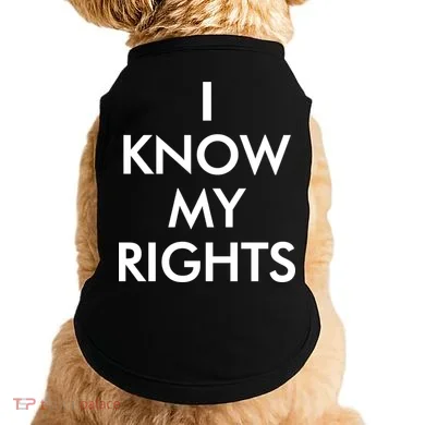 I Know My Rights Protest Doggie Tank