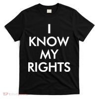 I Know My Rights Protest T-Shirt thumb 0
