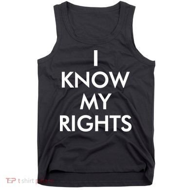 I Know My Rights Protest Tank Top