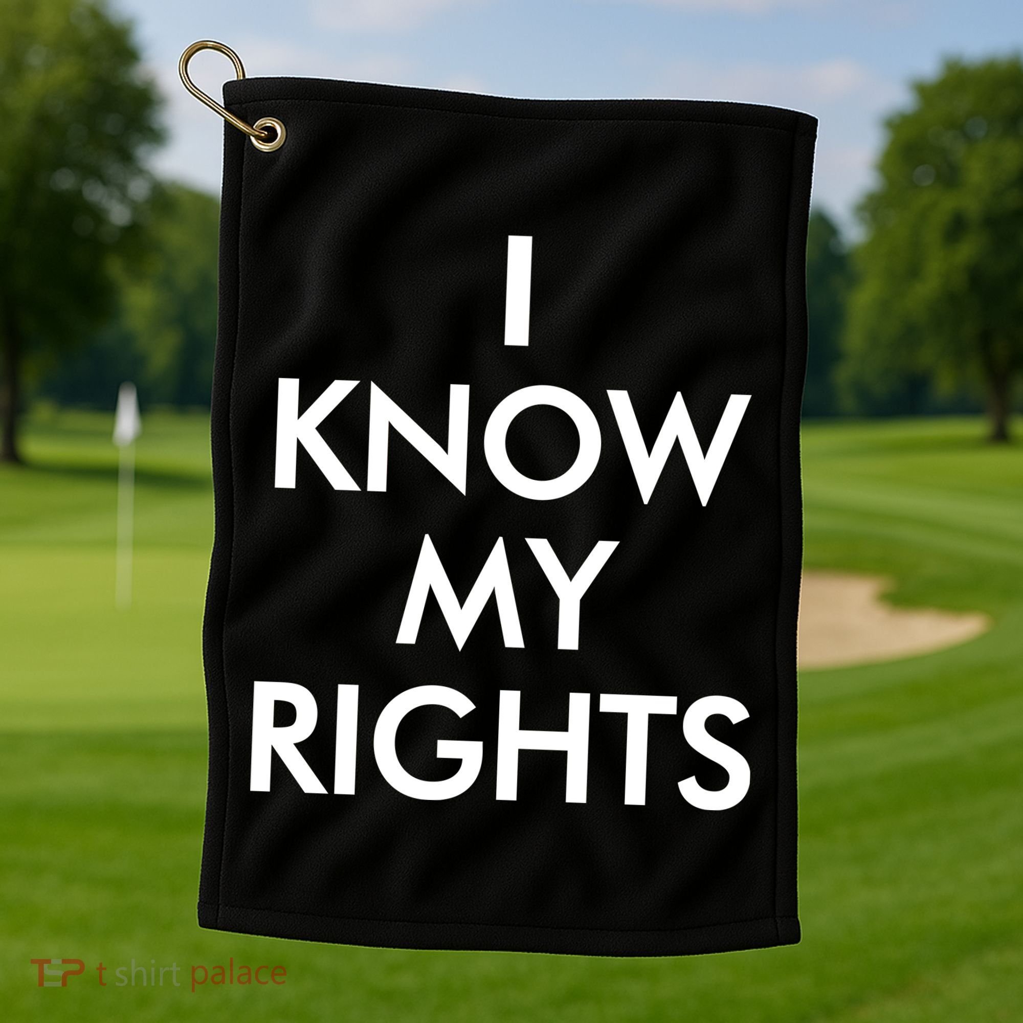 I Know My Rights Protest Golf Towel