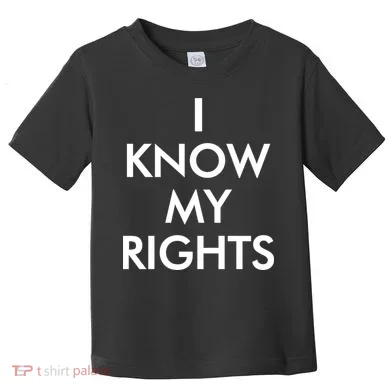I Know My Rights Protest Toddler T-Shirt