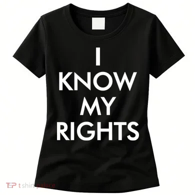 I Know My Rights Protest Women's T-Shirt