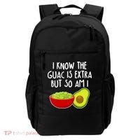 I Know the Guac is Extra But So Am I Backpack thumb 0