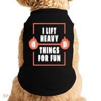 I Lift Heavy Things For Fun Doggie Tank thumb 0