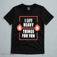 I Lift Heavy Things For Fun T-Shirt thumb 5