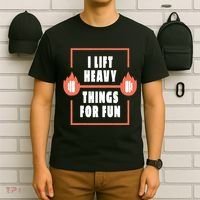 I Lift Heavy Things For Fun T-Shirt thumb 6