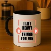 I Lift Heavy Things For Fun Coffee Mug thumb 4