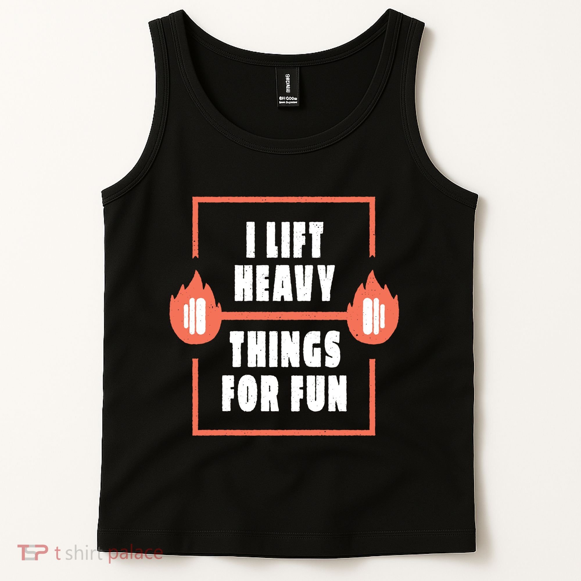 I Lift Heavy Things For Fun Tank Top