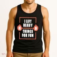 I Lift Heavy Things For Fun Tank Top thumb 3