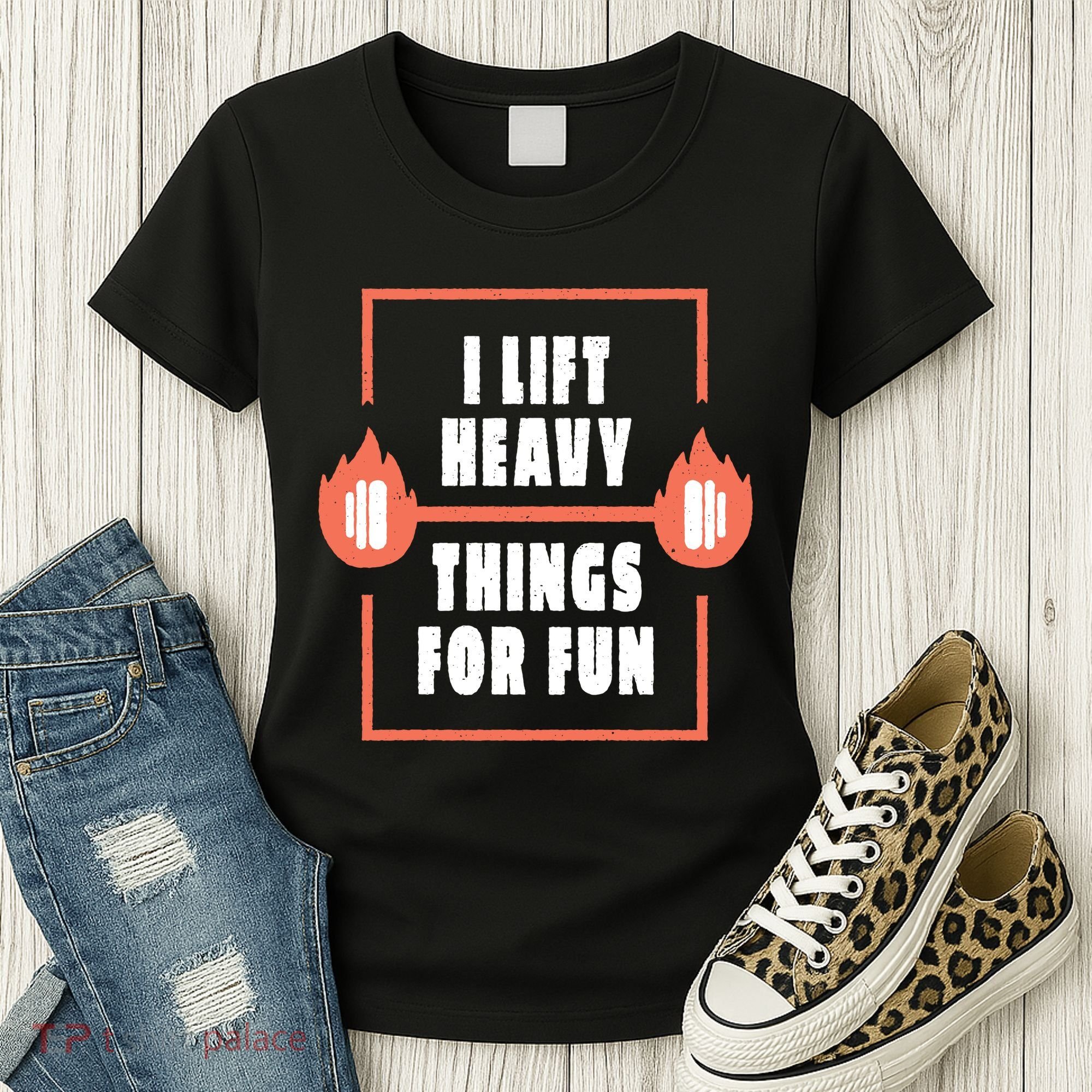 I Lift Heavy Things For Fun Women's T-Shirt