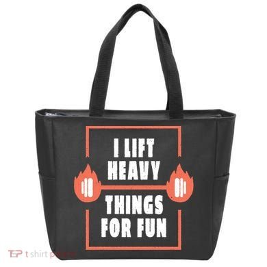 I Lift Heavy Things For Fun Tote Bag