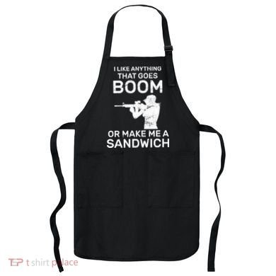 I Like Anything That Goes Boom Apron