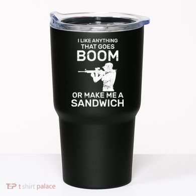 I Like Anything That Goes Boom Tumbler