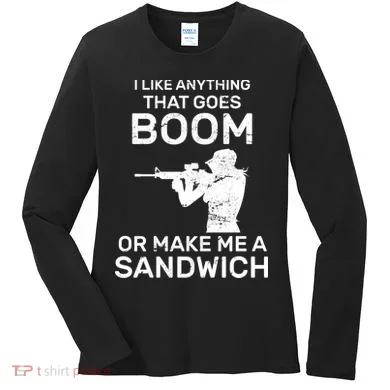 I Like Anything That Goes Boom Women's Long Sleeve Shirt