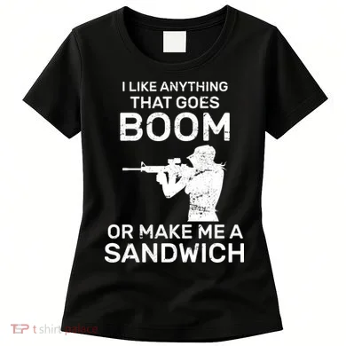 I Like Anything That Goes Boom Women's T-Shirt