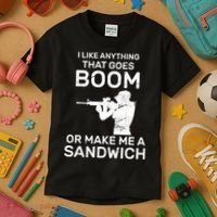 I Like Anything That Goes Boom Kids T-Shirt thumb 3