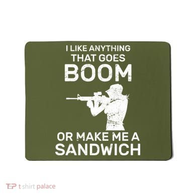 I Like Anything That Goes Boom Mousepad