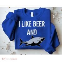 I Like Beer And Sharks Sweatshirt thumb 2