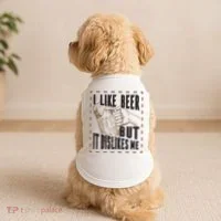 I Like Beer But It Dislikes Me Doggie Tank thumb 2