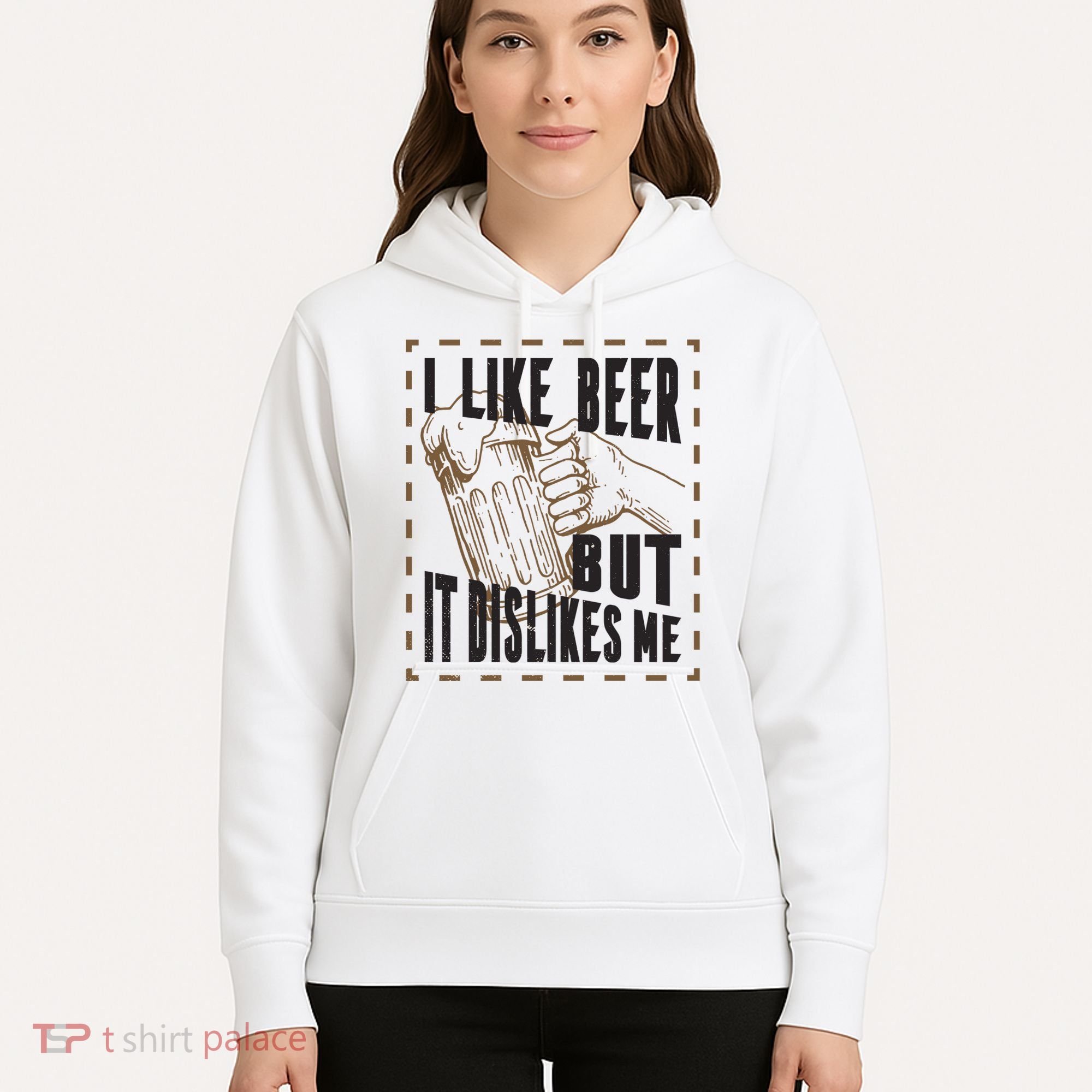 I Like Beer But It Dislikes Me Hoodie