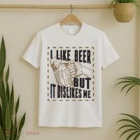 I Like Beer But It Dislikes Me T-Shirt thumb 2