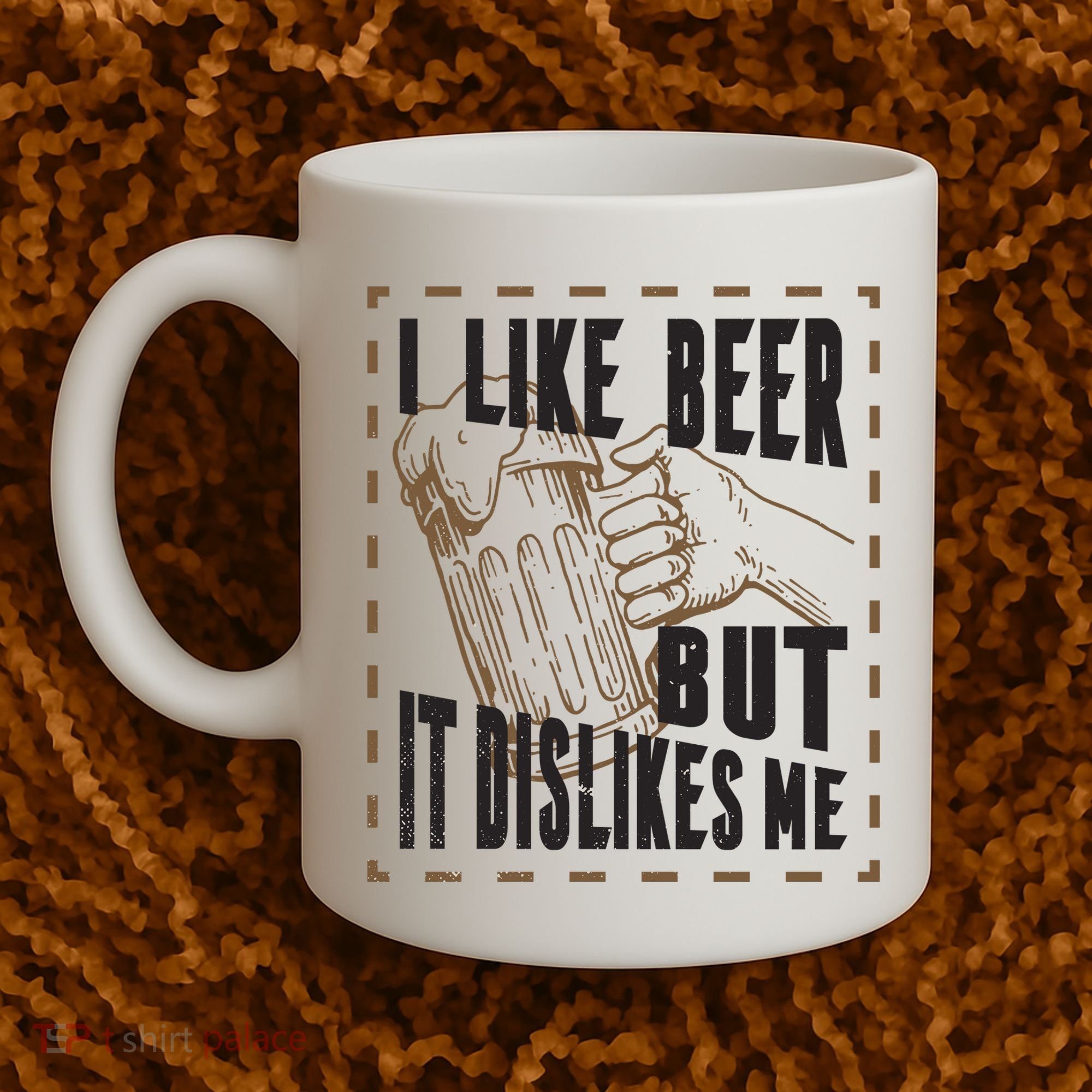 I Like Beer But It Dislikes Me Coffee Mug