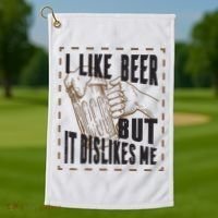 I Like Beer But It Dislikes Me Golf Towel thumb 1