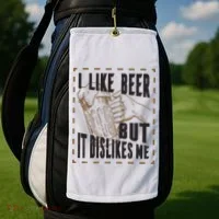 I Like Beer But It Dislikes Me Golf Towel thumb 2