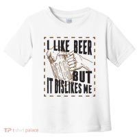 I Like Beer But It Dislikes Me Toddler T-Shirt thumb 0