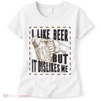 I Like Beer But It Dislikes Me Women's T-Shirt thumb 0
