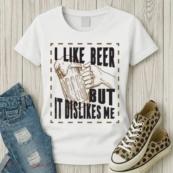 I Like Beer But It Dislikes Me Women's T-Shirt