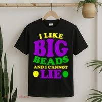 I Like Big Beads and I Cannot Lie Mardi Gras T-Shirt thumb 2