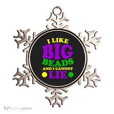 I Like Big Beads and I Cannot Lie Mardi Gras Ornament