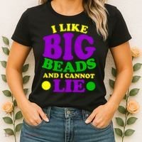 I Like Big Beads and I Cannot Lie Mardi Gras Women's T-Shirt thumb 2