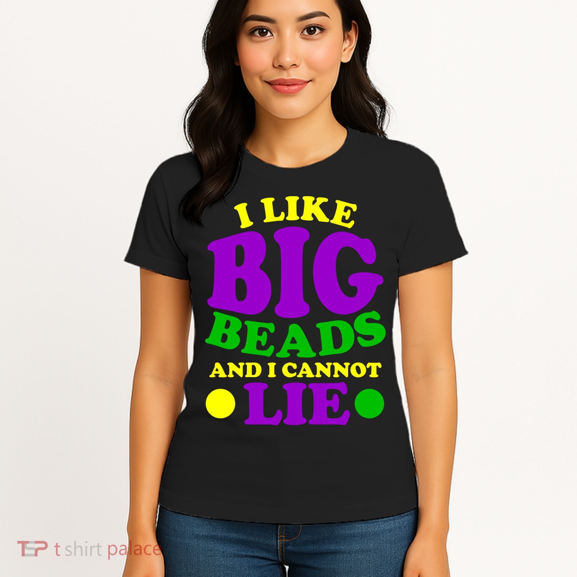I Like Big Beads and I Cannot Lie Mardi Gras Women's T-Shirt