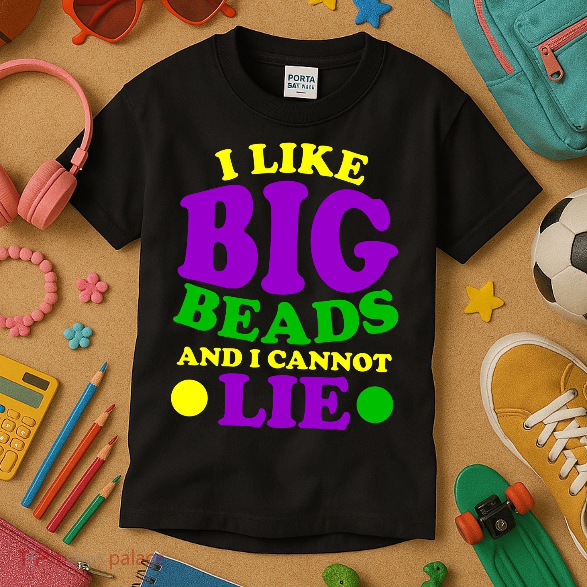 I Like Big Beads and I Cannot Lie Mardi Gras Kids T-Shirt