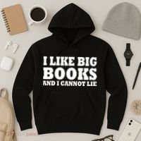 I Like Big Books And I Cannot Lie Hoodie thumb 3