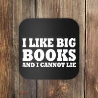 I Like Big Books And I Cannot Lie Coaster thumb 0