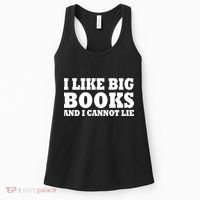 I Like Big Books And I Cannot Lie Women's Tank Top thumb 0