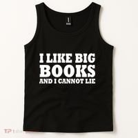 I Like Big Books And I Cannot Lie Tank Top thumb 2