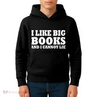 I Like Big Books And I Cannot Lie Kids Hoodie thumb 4
