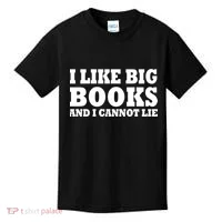 I Like Big Books And I Cannot Lie Kids T-Shirt thumb 0