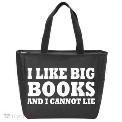 I Like Big Books And I Cannot Lie Tote Bag