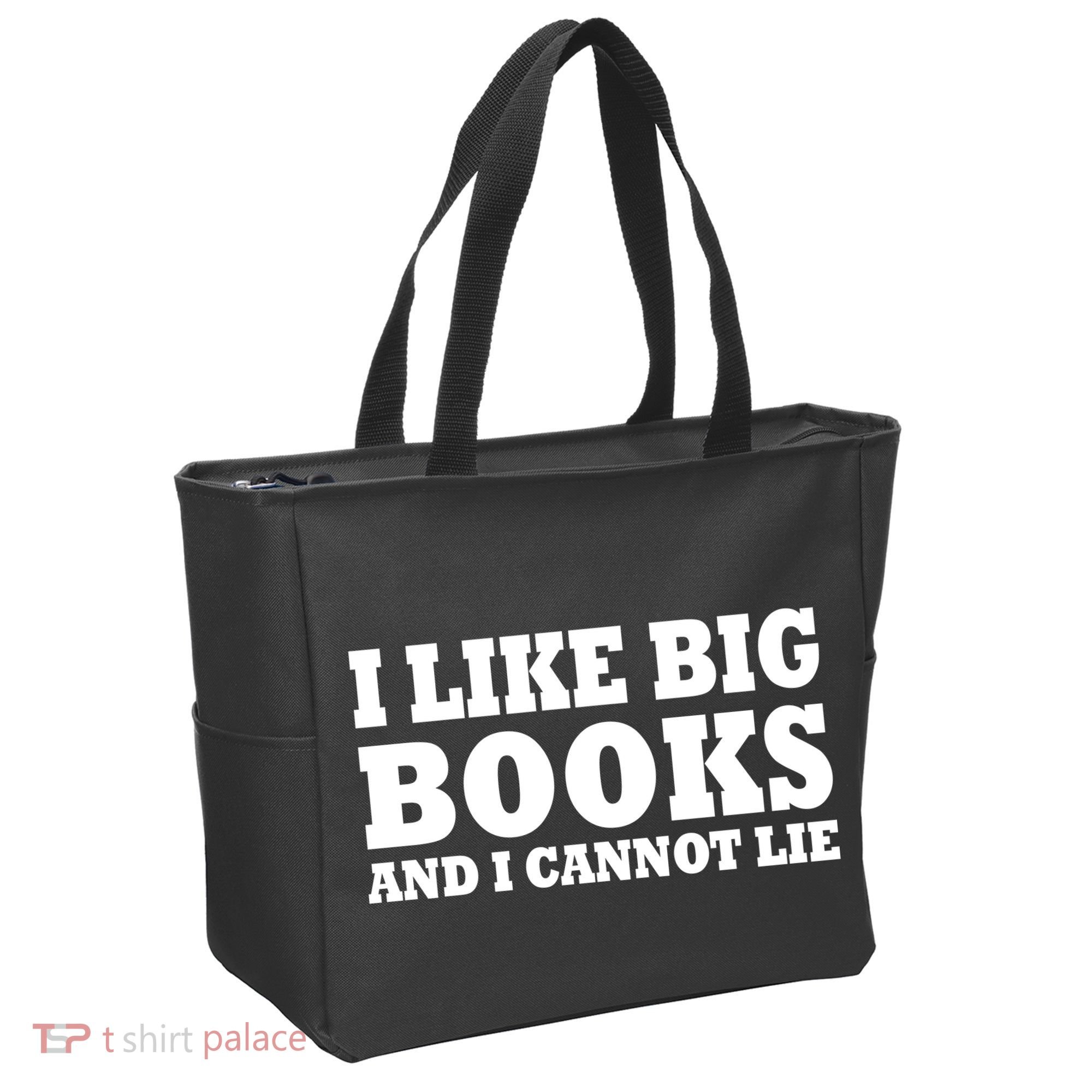 I Like Big Books And I Cannot Lie Tote Bag